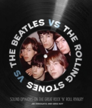Kot Greg & Derogatis Jim The Beatles Vs The Rolling Stones Bam Bk