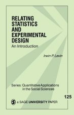 Relating Statistics and Experimental Design