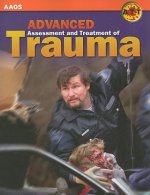 Advanced Assessment And Treatment Of Trauma