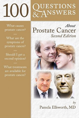 100 Questions and Answers About Prostate Cancer