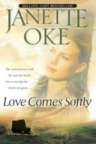 Love Comes Softly (Janette Oke)(Miękka)