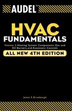 Audel HVAC Fundamentals - Heating Systems Components, Gas and Oil Burners and Automatic Controls V 2 4e