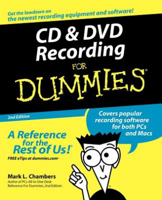 CD and DVD Recording for Dummies 2e