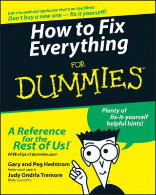 How to Fix Everything For Dummies (Gary Hedstrom)(Puha kötésű)
