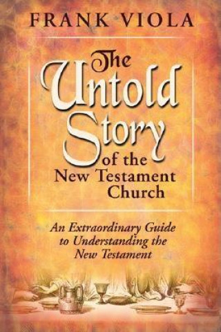 Untold Story Of The New Testament, The