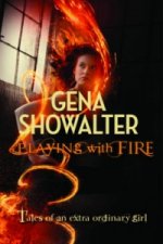 Playing With Fire
