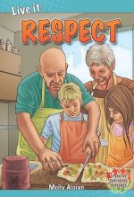 Live it: Respect