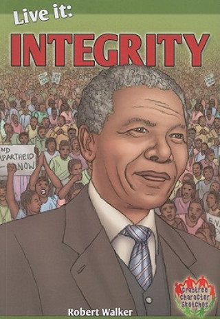 Live it: Integrity