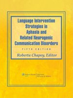 Language Intervention Strategies in Aphasia and Related Neurogenic Communication Disorders