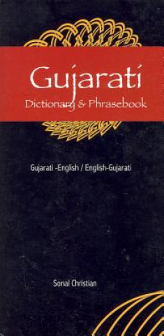 Gujarati-English / English-Gujarati Dictionary & Phrasebook