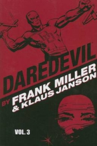 Daredevil By Frank Miller & Klaus Janson Vol.3