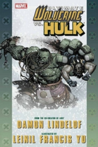 Ultimate Comics Wolverine Vs. Hulk