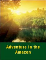 Adventure in the Amazon - Activity Guide