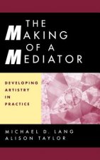 Making of a Mediator Practice