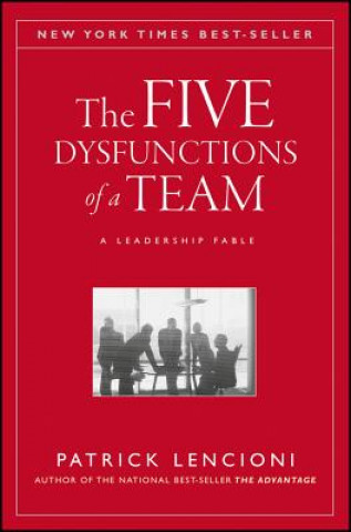 The Five Dysfunctions of a Team (Patrick M. Lencioni)(Twarda)