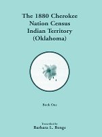 1880 Cherokee Nation Census, Indian Territory (Oklahoma)