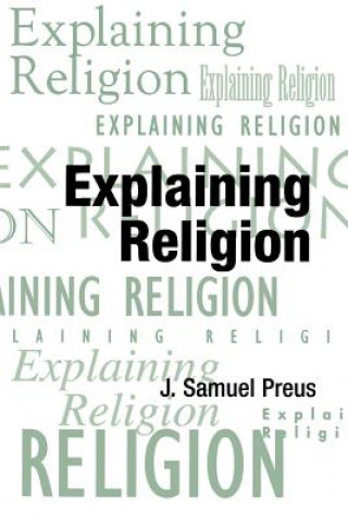 Explaining Religion