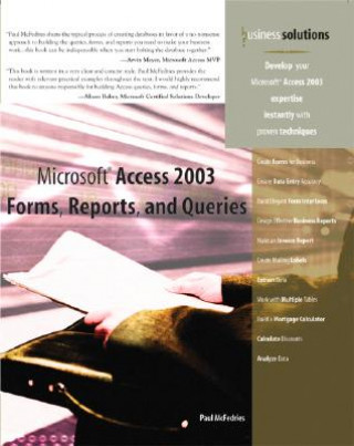 Microsoft Access 2003 Forms, Reports, and Queries