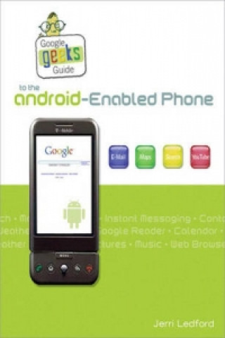 Web Geek's Guide to the Android Enabled Phone