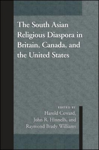 South Asian Religious Diaspora in Britain, Canada, and the U