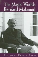 Magic Worlds of Bernard Malamud