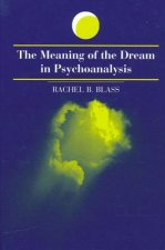 Meaning of the Dream in Psychoanalysis
