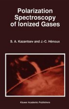 Polarization Spectroscopy of Ionized Gases