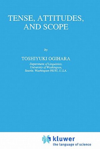 Tense, Attitudes, and Scope