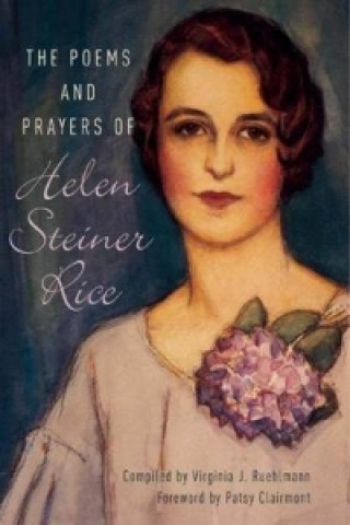 Prayers and Poems of Helen Steiner Rice