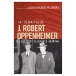 In the Matter of J. Robert Oppenheimer