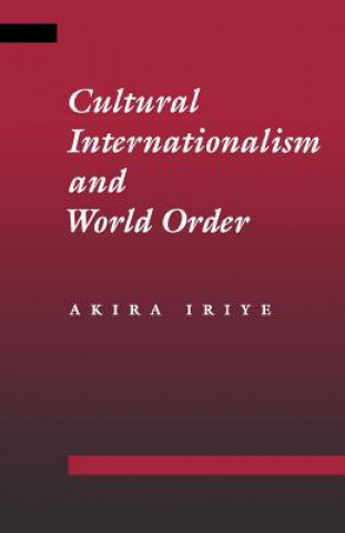 Cultural Internationalism and World Order