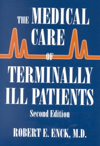 Medical Care of Terminally Ill Patients