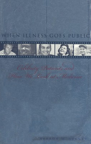 When Illness Goes Public