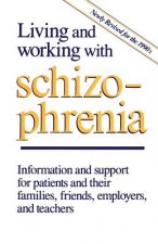 Living and Working with Schizophrenia