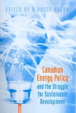 Canadian Energy Policy and the Struggle for Sustainable Development