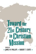 Toward the Twenty-first Century in Christian Mission