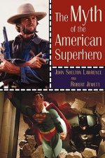 Myth of the American Superhero