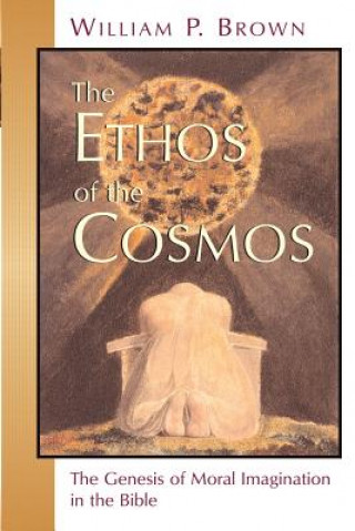 Ethos of the Cosmos