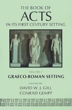 Book of Acts in its Graeco-Roman Setting