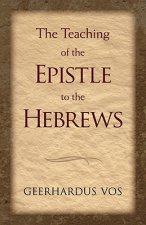 Teaching of the Epistle to the Hebrews