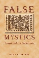 False Mystics