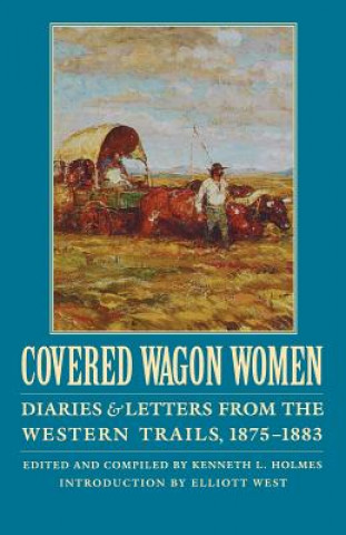 Covered Wagon Women, Volume 10