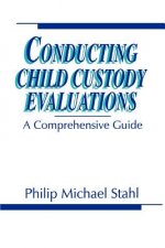 Conducting Child Custody Evaluations