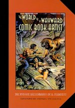 World of a Wayward Comic Book Artist