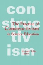 Practice of Constructivism in Science Education