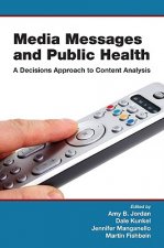 Media Messages and Public Health