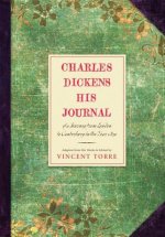 Charles Dickens: His Journal