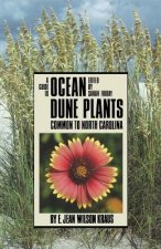 Guide to Ocean Dune Plants Common to North Carolina