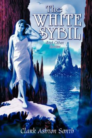 White Sybil and Other Stories