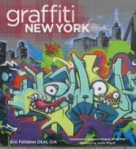 Graffiti New York: Origins of a Global Phenomenon